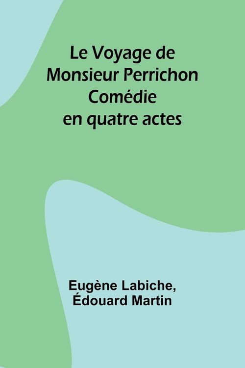 Produktbild: Le Voyage de Monsieur Perrichon