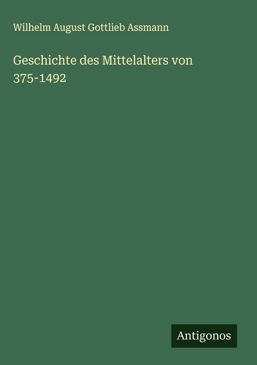 Produktbild: Geschichte des Mittelalters von 375-1492