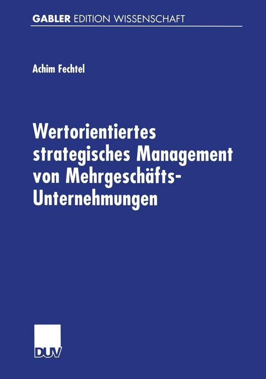 Produktbild: Wertorientiertes strategisches Management von Mehrgesch&auml;fts-Unternehmungen