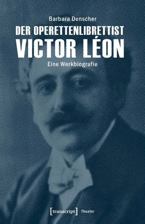 Produktbild: Der Operettenlibrettist Victor L&eacute;on