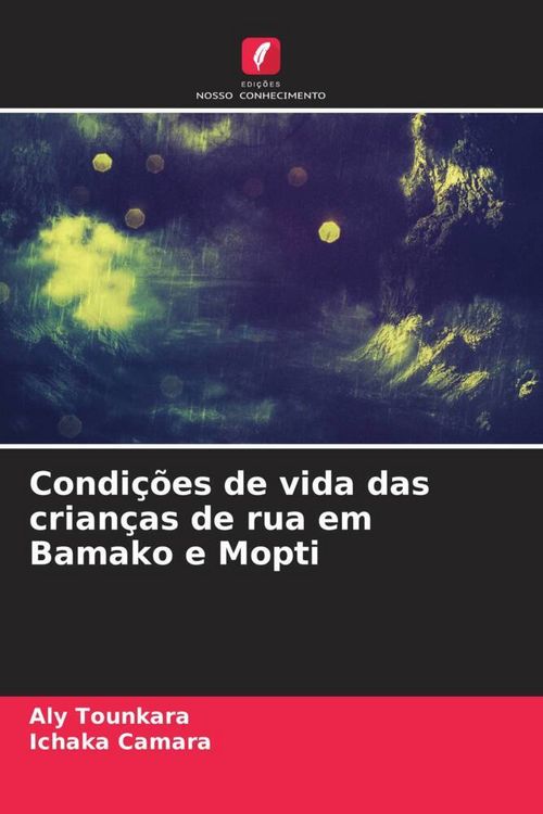 Produktbild: Condi&ccedil;&otilde;es de vida das crian&ccedil;as de rua em Bamako e Mopti
