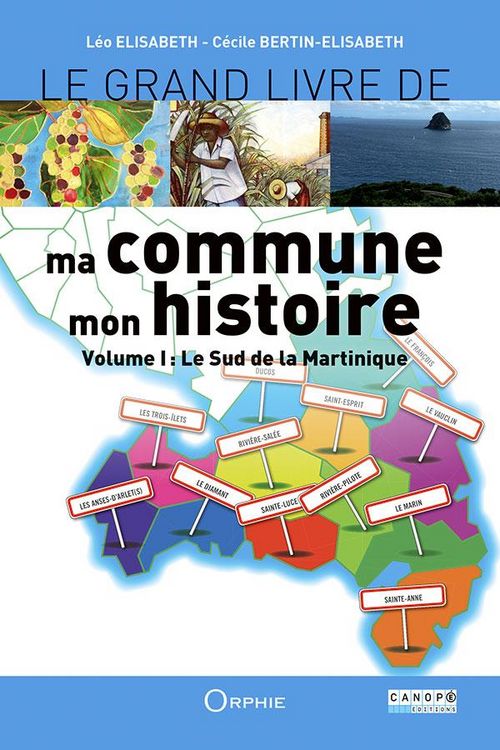 Produktbild: Le Grand Livre de Ma Commune, Mon Histoire Vol.1; le Sud de la