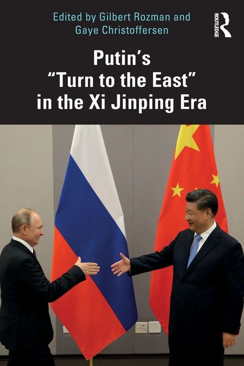 Produktbild: Putin's "Turn to the East" in the Xi Jinping Era