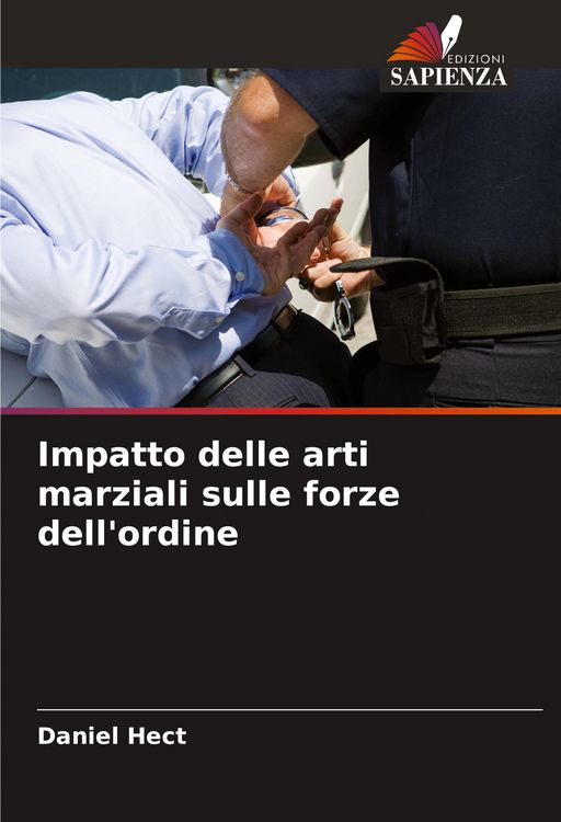 Produktbild: Impatto delle arti marziali sulle forze dell'ordine
