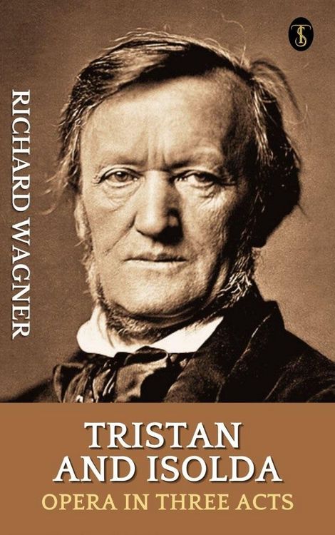 Produktbild: Tristan and Isolda : Opera in Three Acts