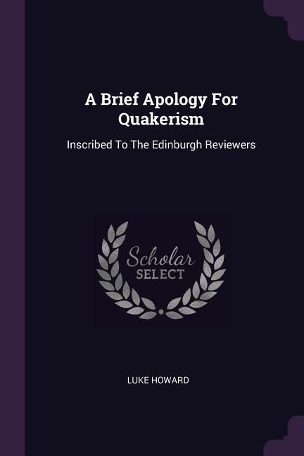 Produktbild: A Brief Apology For Quakerism
