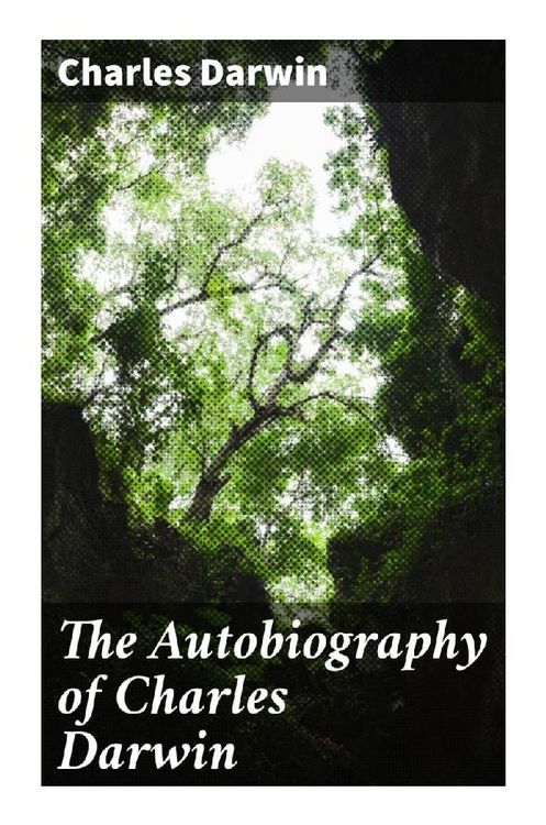 Produktbild: The Autobiography of Charles Darwin