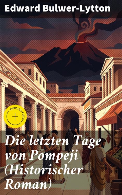 Produktbild: Die letzten Tage von Pompeji (Historischer Roman)