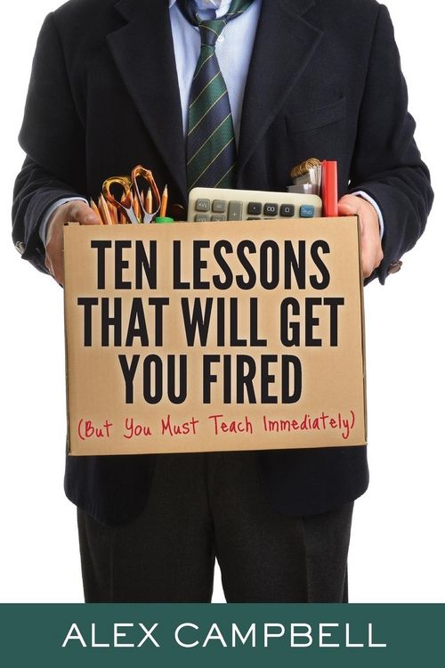 Produktbild: Ten Lessons That Will Get You Fired