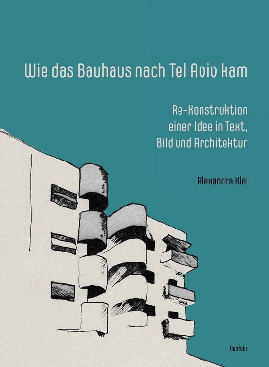 Produktbild: Wie das Bauhaus nach Tel Aviv kam