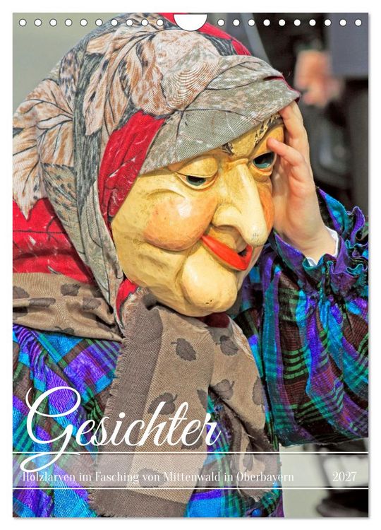 Produktbild: Gesichter, Holzlarven im Fasching von Mittenwald in Oberbayern (Wandkalender 2027 DIN A4 hoch), CALVENDO Monatskalender