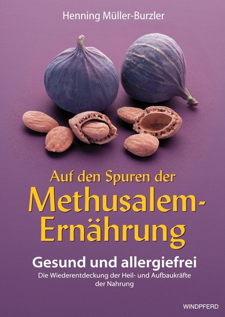 Produktbild: Auf den Spuren der Methusalem-Ern&auml;hrung
