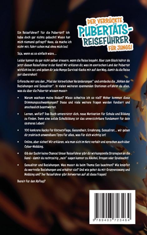 Produktbild: Der verr&uuml;ckte Pubert&auml;ts-Reisef&uuml;hrer f&uuml;r Jungs! 100 Hacks f&uuml;r eine entspannte Reise durch die Teenagerzeit.