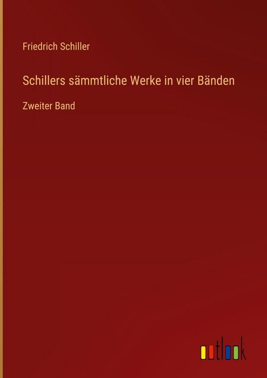 Produktbild: Schillers s&auml;mmtliche Werke in vier B&auml;nden