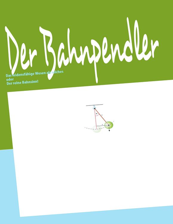 Produktbild: Der Bahnpendler
