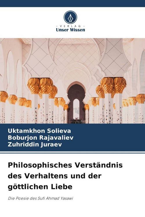 Produktbild: Philosophisches Verst&auml;ndnis des Verhaltens und der g&ouml;ttlichen Liebe
