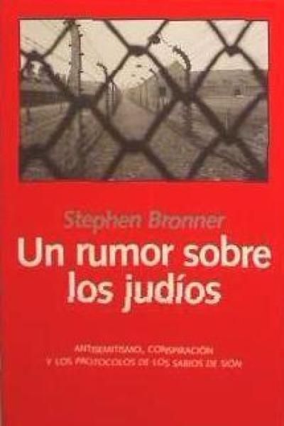 Produktbild: Un rumor sobre los jud&iacute;os : antisemitismo, conspiraci&oacute;n y los "protocolos de los sabios de Si&oacute;n"