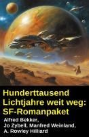 Produktbild: Hunderttausend Lichtjahre weit weg: SF-Romanpaket