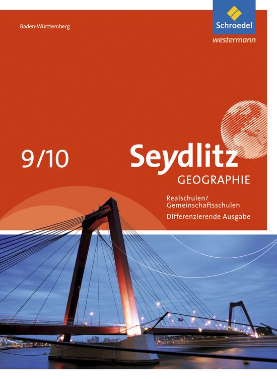 Produktbild: Seydlitz Geographie - Ausgabe 2016 f&uuml;r Gemeinschaftsschulen und Realschulen in Baden-W&uuml;rttemberg