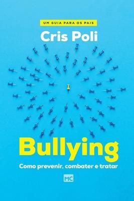 Produktbild: Bullying: Como prevenir, combater e tratar