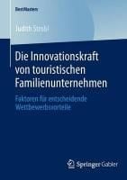 Bild vom Artikel Die Innovationskraft von touristischen Familienunternehmen vom Autor Judith Strobl