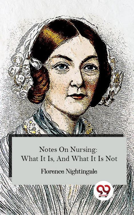 Produktbild: Notes On Nursing: What It Is, And What It Is Not