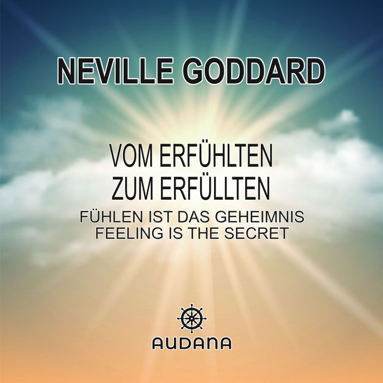Produktbild: Neville Goddard - Vom Erf&uuml;hlten zum Erf&uuml;llten