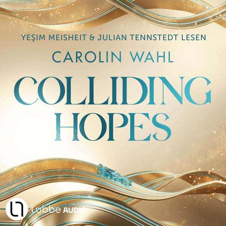 Produktbild: Colliding Hopes - Driven Dreams, Teil 2