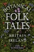 Produktbild: Botanical Folk Tales of Britain and Ireland