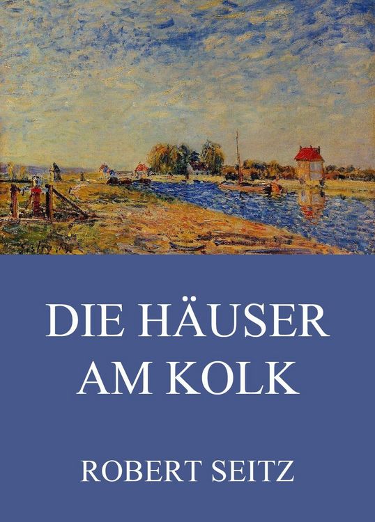 Produktbild: Die H&auml;user am Kolk