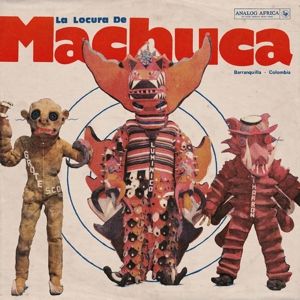 Produktbild: La Locura de Machuca 1975 - 1980