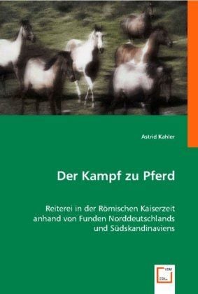 Produktbild: Kahler, A: Der Kampf zu Pferd