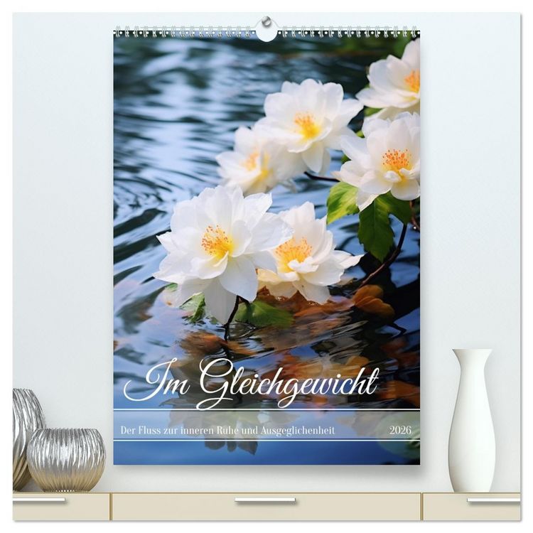 Produktbild: Im Gleichgewicht (hochwertiger Premium Wandkalender 2026 DIN A2 hoch), Kunstdruck in Hochglanz