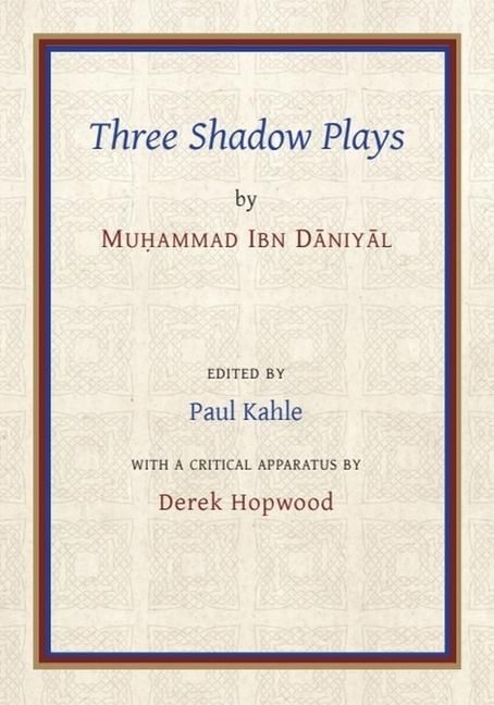 Produktbild: Three Shadow Plays by Muhammad Ibn Dāniyāl