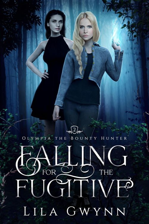 Produktbild: Falling for the Fugitive (Olympia the Bounty Hunter, #2)