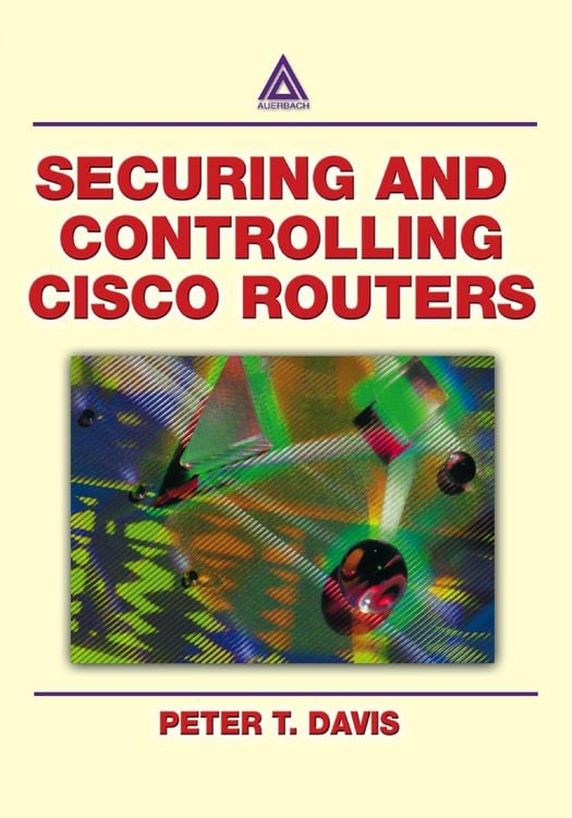 Produktbild: Securing and Controlling Cisco Routers