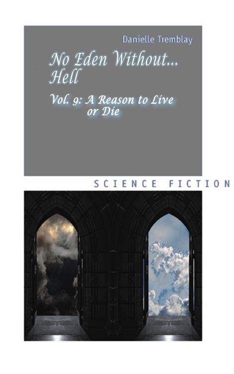 Produktbild: No Eden without... Hell, Book 9: A Reason to Live or Die