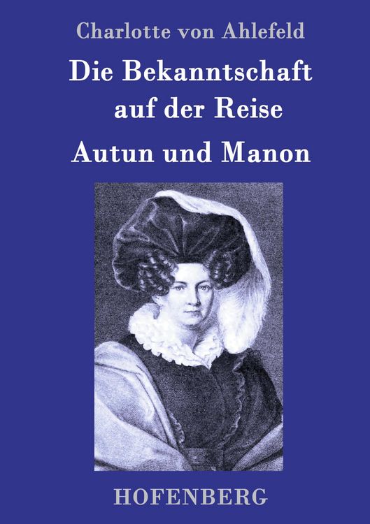 Produktbild: Die Bekanntschaft auf der Reise / Autun und Manon