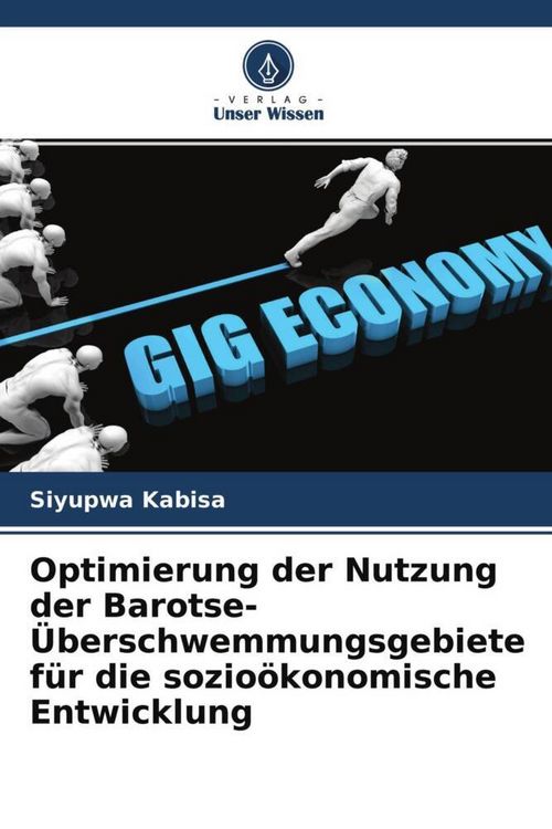 Produktbild: Optimierung der Nutzung der Barotse-&Uuml;berschwemmungsgebiete f&uuml;r die sozio&ouml;konomische Entwicklung