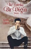 Produktbild: Iki Entrika Bir D&uuml;g&uuml;n Ismail