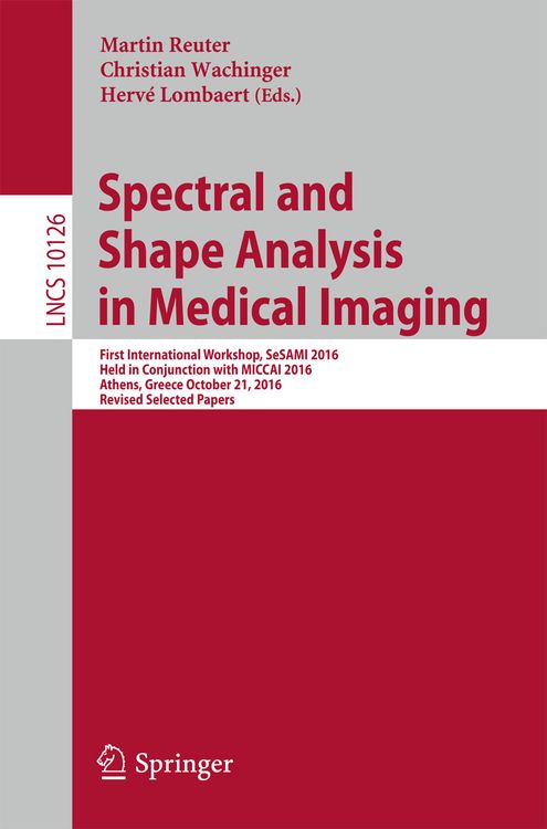 Produktbild: Spectral and Shape Analysis in Medical Imaging