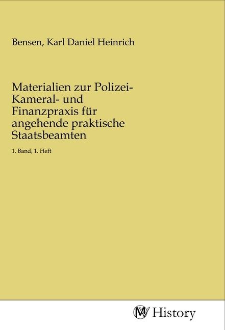Produktbild: Materialien zur Polizei- Kameral- und Finanzpraxis f&uuml;r angehende praktische Staatsbeamten