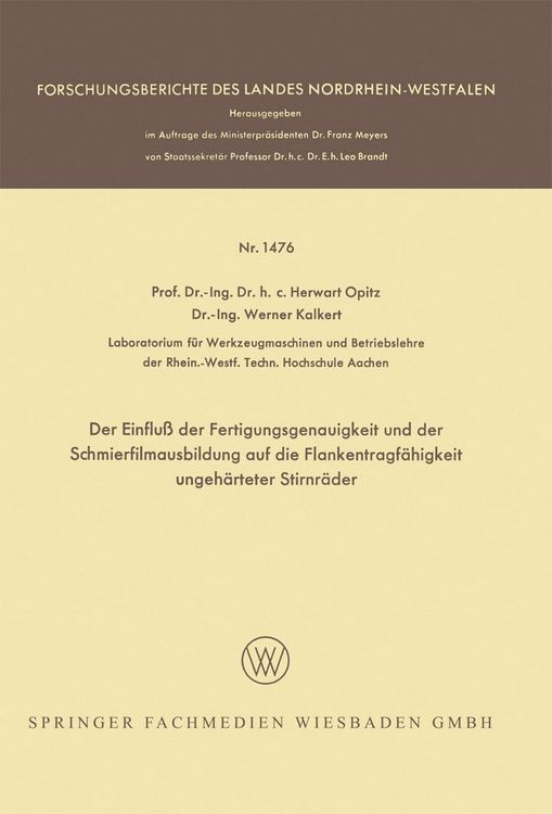 Produktbild: Der Einflu&szlig; der Fertigungsgenauigkeit und der Schmierfilmausbildung auf die Flankentragf&auml;higkeit ungeh&auml;rteter Stirnr&auml;der