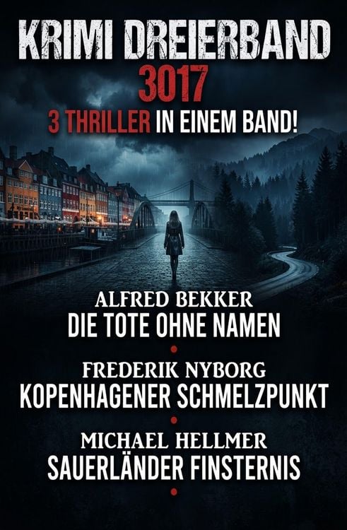 Produktbild: Krimi Dreierband 3017 - 3 Thriller in einem Band!