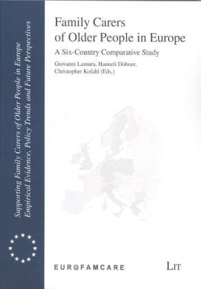 Produktbild: Supporting Family Carers of Older People in Europe - The Trans-European Survey Report
