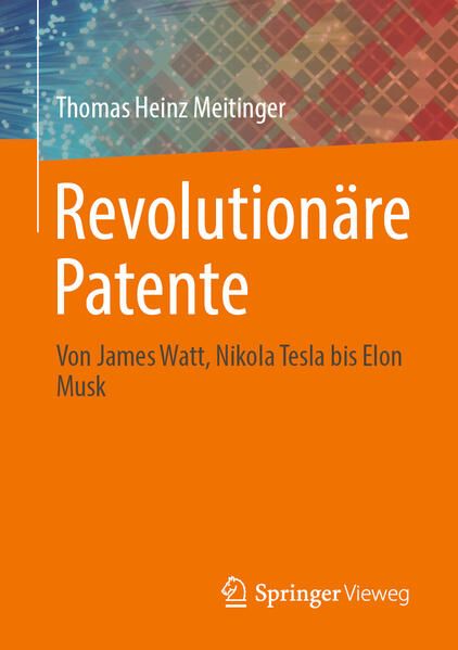 Produktbild: Revolution&auml;re Patente