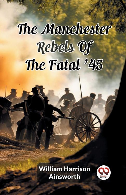 Produktbild: The Manchester Rebels Of The Fatal '45