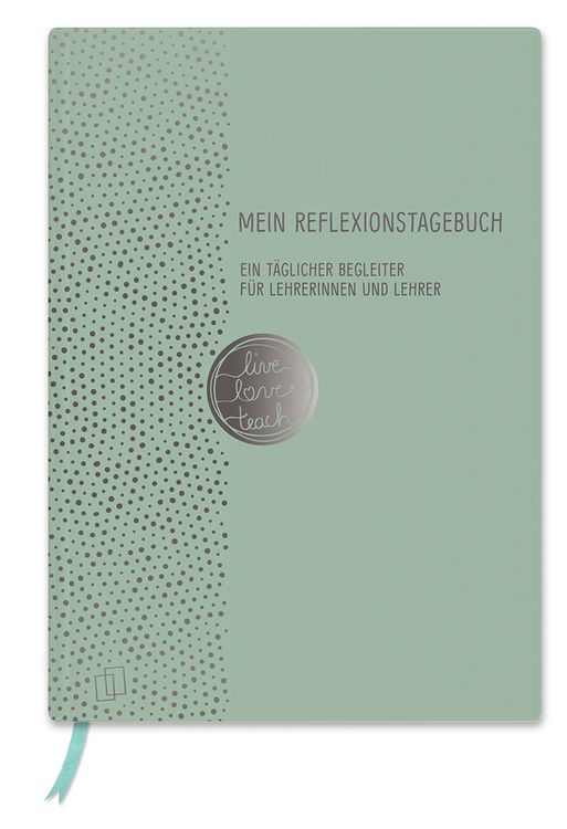 Produktbild: Mein Reflexionstagebuch - live - love - teach Edition: Punkte