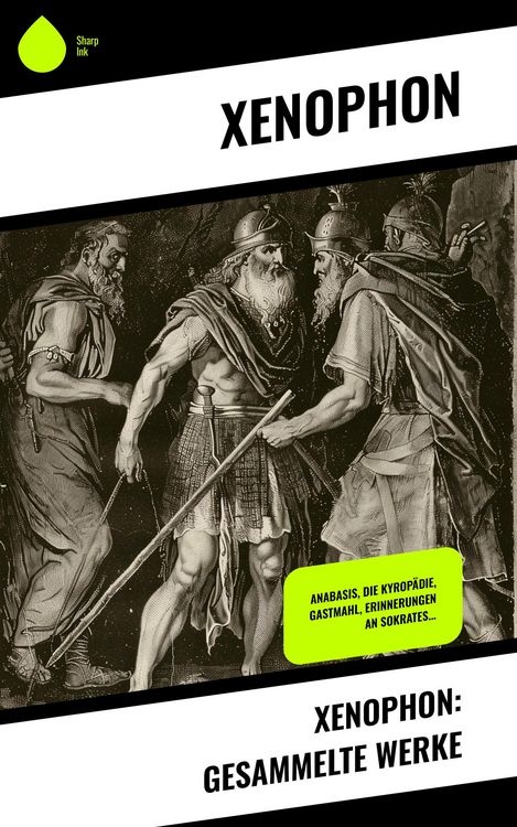 Produktbild: Xenophon: Gesammelte Werke