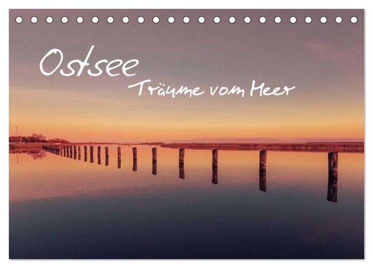 Produktbild: Ostsee - Tr&auml;ume vom Meer (Tischkalender 2026 DIN A5 quer), CALVENDO Monatskalender
